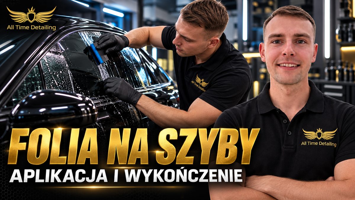 Folia na szyby — aplikacja i wykończenie